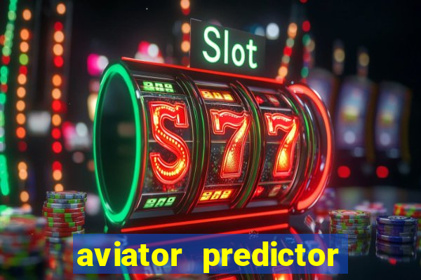 aviator predictor v4.0 activation code
